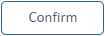 Confirm